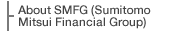 About SMFG (Sumitomo Mitsui Financial Group)