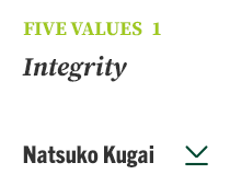 FIVE VALUES 1 Integrity Natsuko Kugai