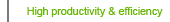 High profitability & efficiency