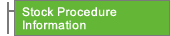 Stock Procedure Information