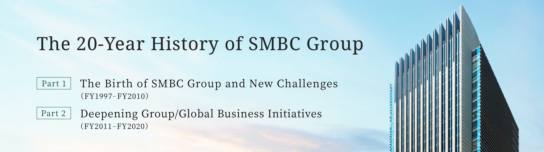 The 20-Year History of SMBC Group