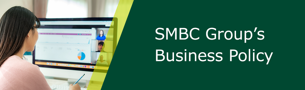 SMBC Group's Business Policy