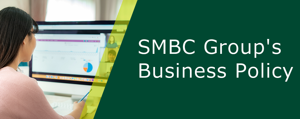 SMBC Group's Business Policy