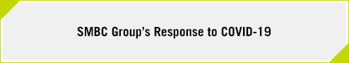 SMBC Group’s Response to COVID-19