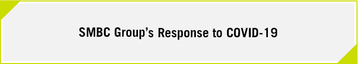 SMBC Group’s Response to COVID-19