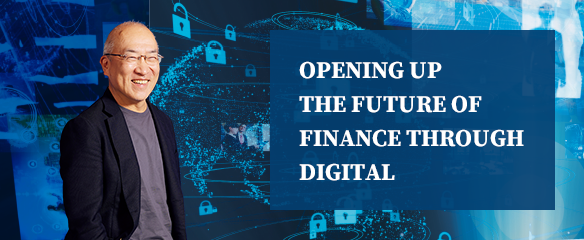 Opening up the Future of Finance through Digital