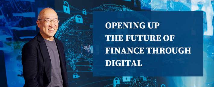 Opening up the Future of Finance through Digital