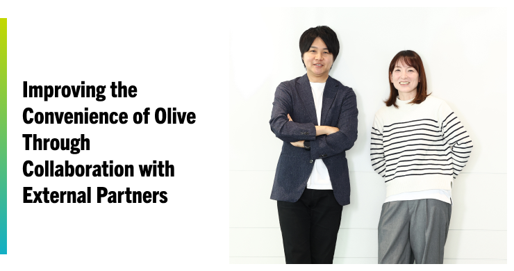 Improving the Convenience of Olive Through Collaboration with External Partners