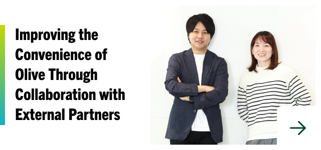 Improving the Convenience of Olive Through Collaboration with External Partners