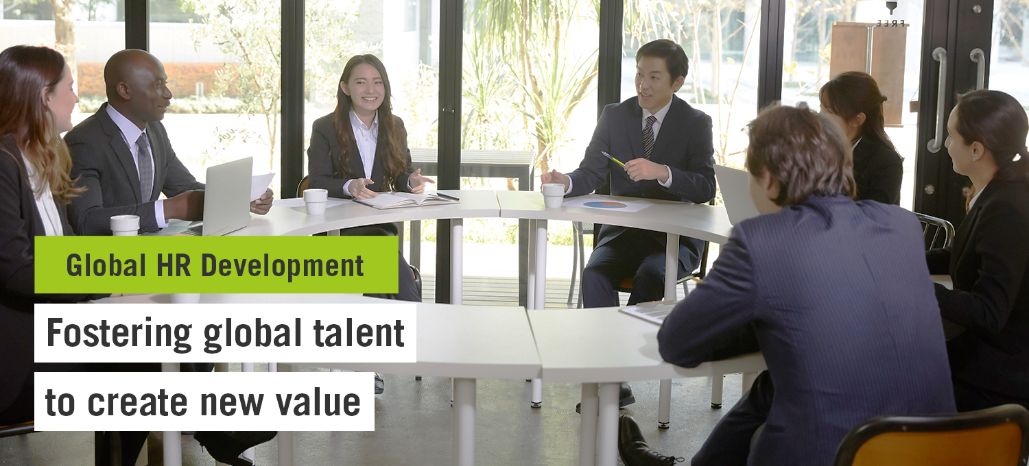 Global HR Development Fostering global talent to create new value