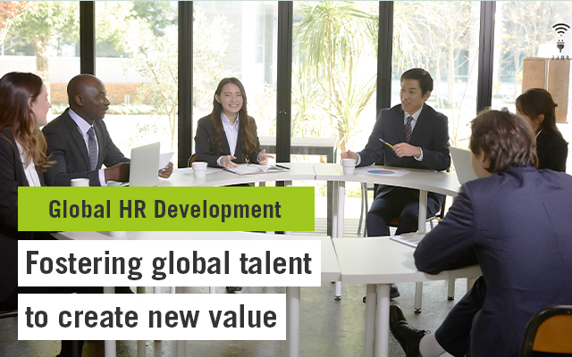 Global HR Development Fostering global talent to create new value