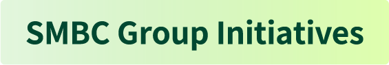 SMBC Group Initiatives