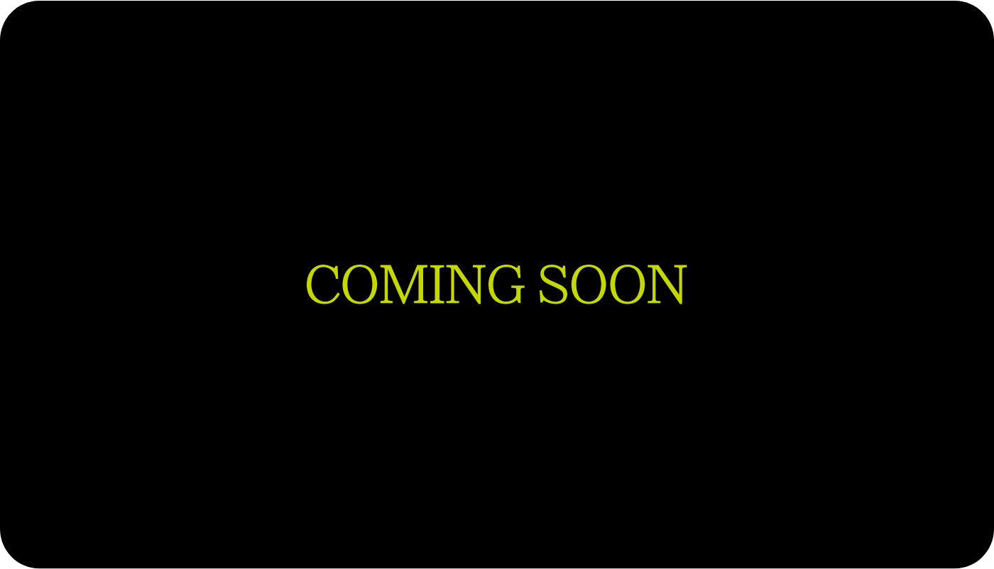 COMING SOON